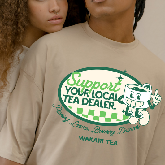 Support Your Local Tea Dealer T-Shirt
