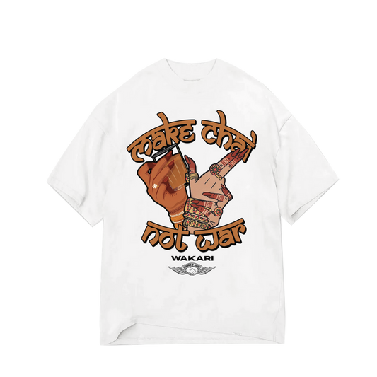 Neighbours In Paradise- Make Chai, Not War T-Shirt