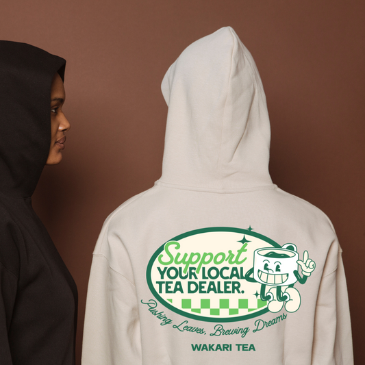 Support Your Local Tea Dealer Hoodie